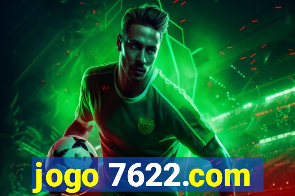 jogo 7622.com